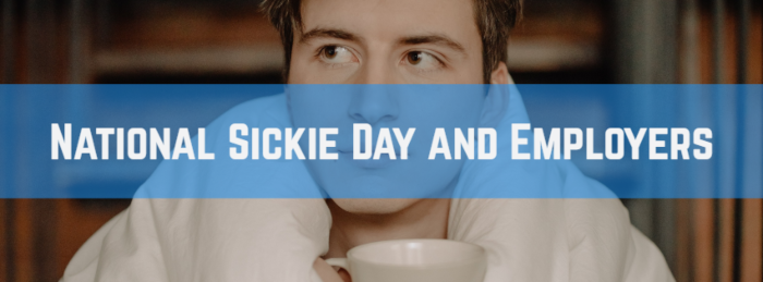 National Sickie Day and Employers