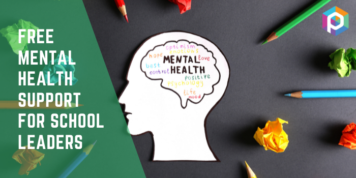 Free Mental Health Support for School Leaders