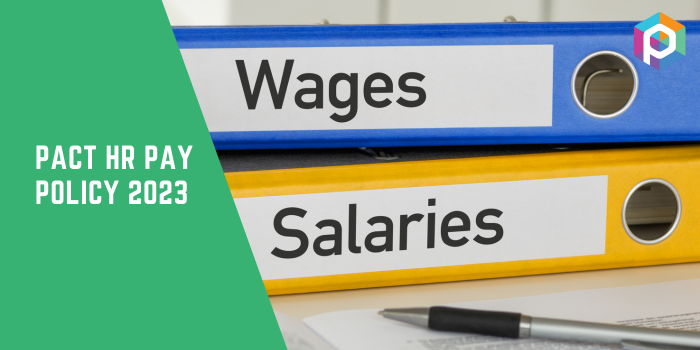 PACT HR Pay Policy 2023